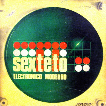 Sexteto electronico moderno… Un disque bon pour la danse.